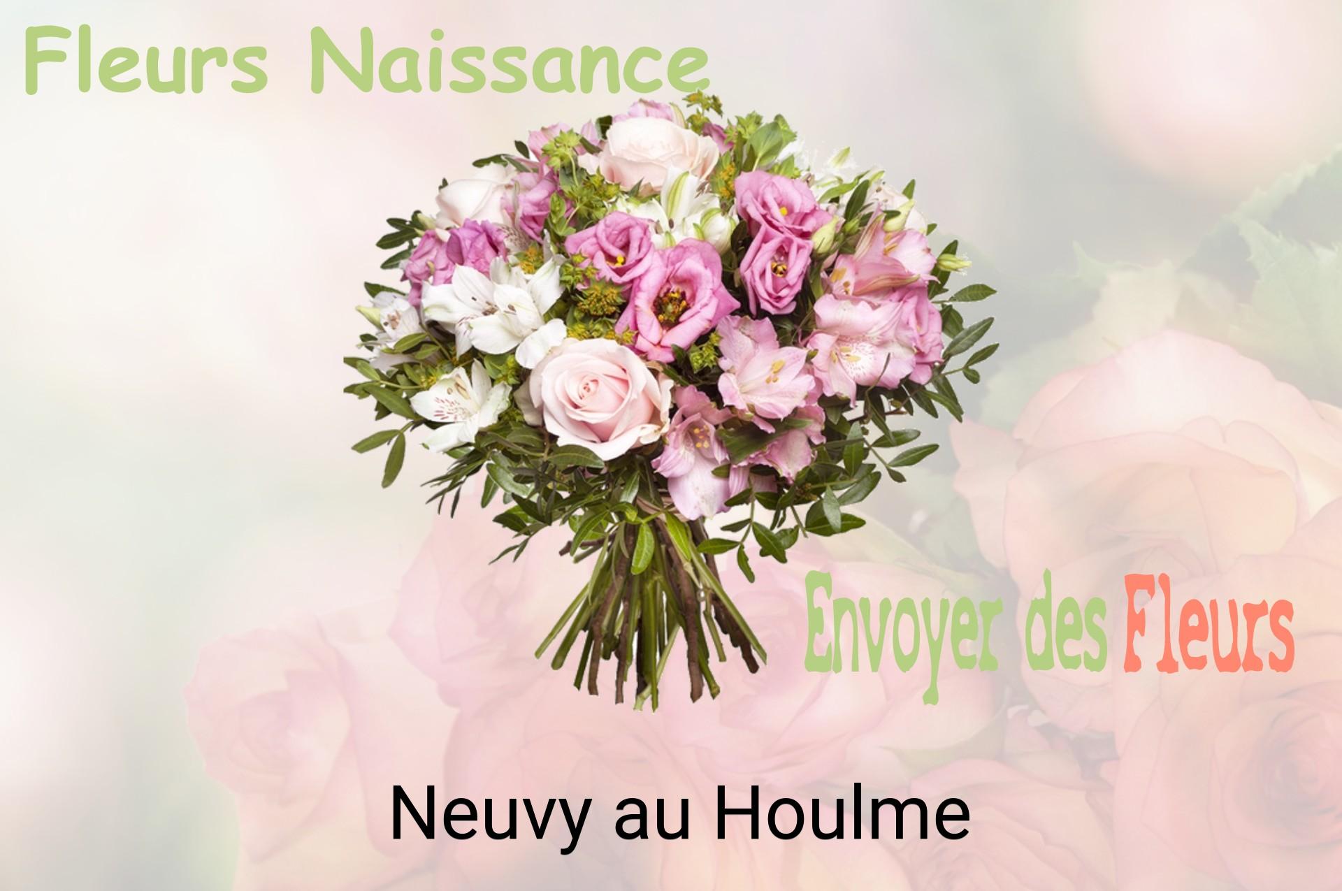 Bouquet de fleurs de naissance livré à Neuvy-au-Houlme